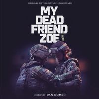 Dan Romer - My Dead Friend Zoe