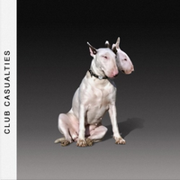 Club Casualties - Club Casualties