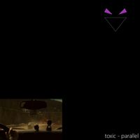 parallel - toxic