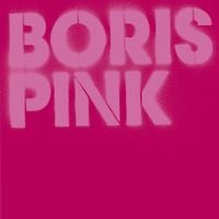 Boris - PINK -20th Anniversary Japanese Edition-