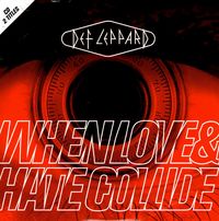Def Leppard - When Love & Hate Collide