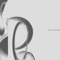 缺省 [Default] - Life In A Vacuum
