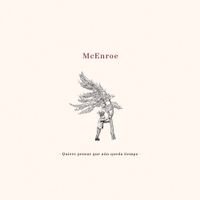 McEnroe - Quiero pensar que aun queda tiempo