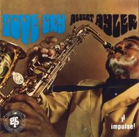 Albert Ayler - Love Cry [Reissue]