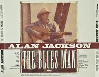 Alan Jackson - The Blues Man