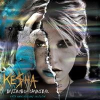Kesha - Animal + Cannibal (15th Anniversary)
