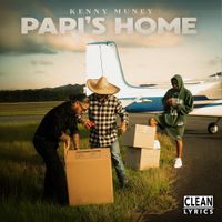 Kenny Muney - Papi's Home