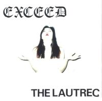 The Lautrec - Exceed