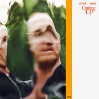 Active Child - Coming Up