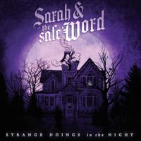 Sarah And The Safe Word - Strange Doings In The Night (2022 Remaster)