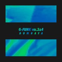 domrafa - G-Funk Vol.3&4