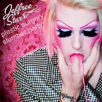 Jeffree Star - Plastic Surgery Slumber Party
