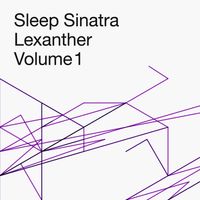 Sleep Sinatra - Lexanther Volume 1