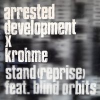 Arrested Development - Stand (Reprise)