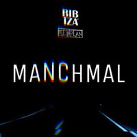 BIBIZA - Manchmal