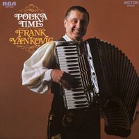 Frankie Yankovic - Polka time