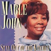 Mable John - Stay Out of the Kitchen