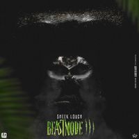 Sheek Louch - Beastmode Vol. 3
