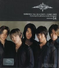 SHINHWA - Hey, Come On!
