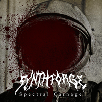 SYNTHFORGE - Spectral Carnage