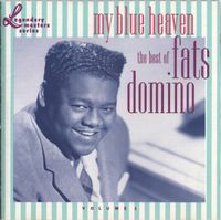 Fats Domino - My Blue Heaven: The Best of Fats Domino