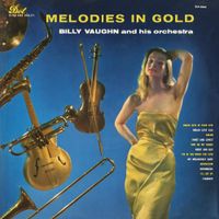 Billy Vaughn - Melodies In Gold