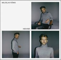Miroslav Konig - Hedv&aacute;b&iacute;