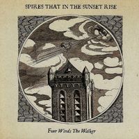 Spires That in the Sunset Rise - Four Winds the Walker
