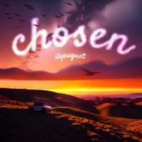Ilyaugust - Chosen