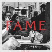 Chase Hughs - Fame