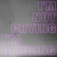 Sissal - I'm Not Crying, I'm Dancing