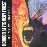 Young and Doomed - Horror At Its Very Finest