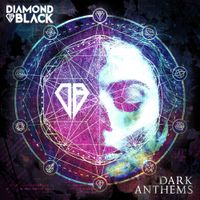 Diamond Black - Dark Anthems
