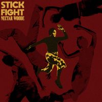 Nectar Woode - Stick Fight