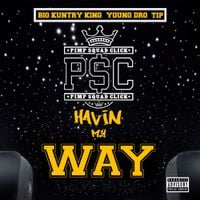 P$C - Havin' My Way