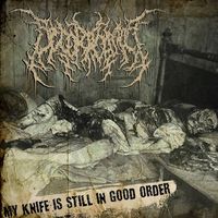 Decortication - My Knife Is Still in Good Order