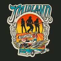 Midland - Make a Little