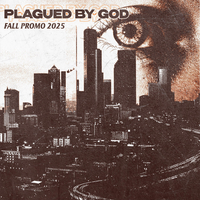 Plagued By God - Fall Promo 2025