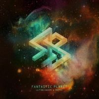 La Fine Equipe - Fantastic Planet