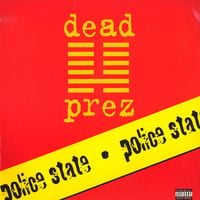 dead prez - Police State