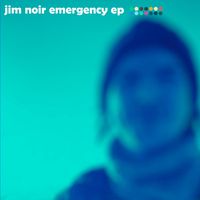 Jim Noir - Emergency EP