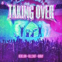 Rebelion - TAKING OVER