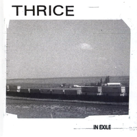 Thrice - In Exile