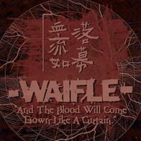 Waifle - Waifle The Music Stops, The Man Dies