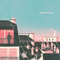 cambelle - Magic Moments