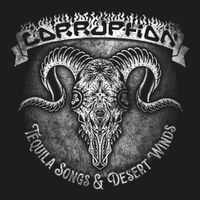 Corruption - Tequila Songs & Desert Winds