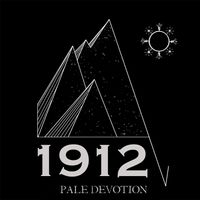 1912 - Pale Devotion