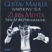 Zubin Mehta - Gustav Mahler: Symphony No. 5
