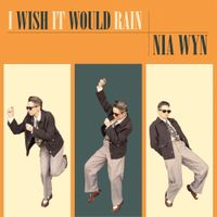 Nia Wyn - I Wish It Would Rain