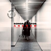 Christopher Cantillo Miljonprojektet - Songs for Andrew (In Memory of Some Lost Friends